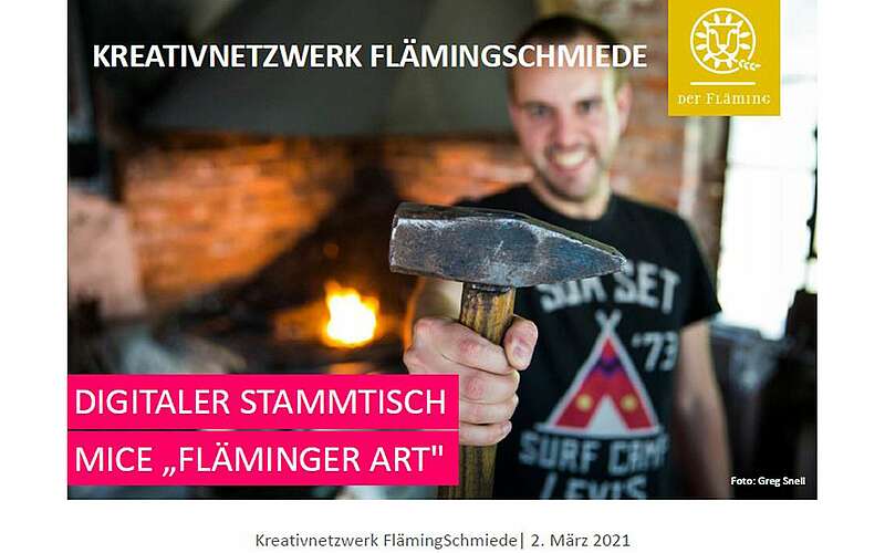 



        
            Digitaler Stammtisch - MICE Fläminger Art,
        
    

        Foto: Kreativnetzwerk FlämingSchmiede/Kein Urheber bekannt
    